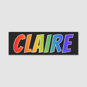 Porte-nom Prénom "CLAIRE" : Coloration d'arc-en-ciel