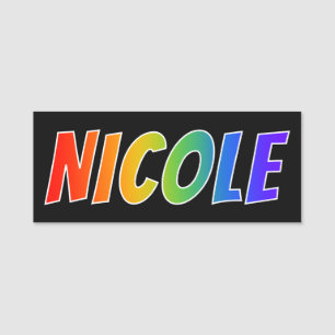 Porte-nom Prénom "NICOLE" : Coloration d'arc-en-ciel