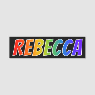 Porte-nom Prénom "REBECCA" : Coloration d'arc-en-ciel