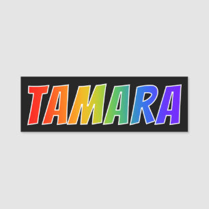 Porte-nom Prénom "TAMARA" : Coloration d'arc-en-ciel