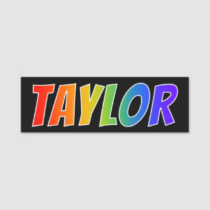 Porte-nom Prénom "TAYLOR" : Coloration d'arc-en-ciel