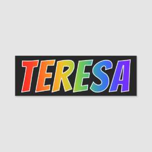 Porte-nom Prénom "TERESA" : Coloration d'arc-en-ciel