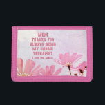 Portefeuille À 3 Volets Maman Thérapeute non payée Funny Floral Fête des M<br><div class="desc">Maman Thérapeute non payé Amusant Humour Floral Fête des Mères Triplé Portefeuille. Conception amusante et personnalisée de la fête des mères avec une citation humoristique ' Merci d'avoir toujours été mon thérapeute non rémunéré '. Le texte est sur un arrière - plan roux avec des fleurs roses. Ajoutez votre nom....</div>