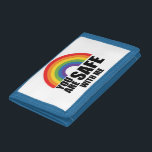 Portefeuille À 3 Volets Vous Êtes En Sécurité Avec Moi LGBTQ Rainbow Pride<br><div class="desc">Vous Êtes En Sécurité Avec Moi LGBTQ Rainbow Pride</div>