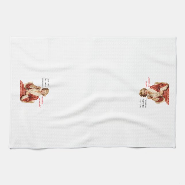 Portons ça à la chambre Serviette de cuisine (Horizontal)