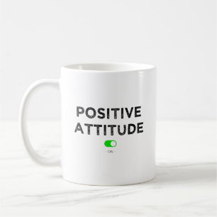 Positive attitude on - Mug