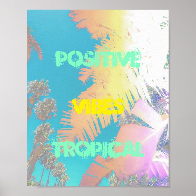 Positive Vibes Tropical Palm Trees Poster (Devant)