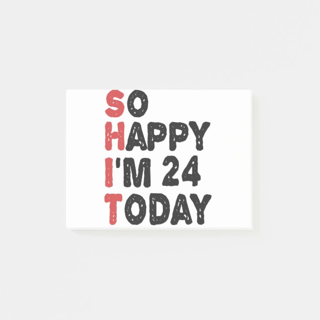 Post-it® 24e anniversaire So Happy I'm 24 Today Don Funny (Devant)