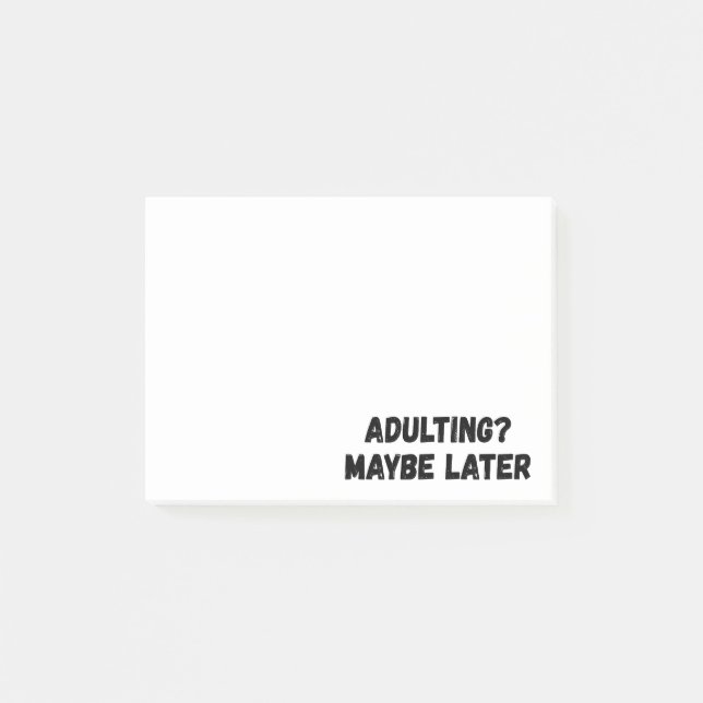 Post-it® Adulte Peut-Être Plus Tard (Devant)