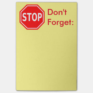 Post-it® Arrêtez, n'oubliez pas les notes de rappel