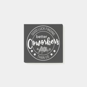 Post-it® bonne chance trouver de meilleurs collègues que no