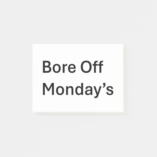 Post-it® Bore Off Monday's Sarcastic Post it Notes (Devant)
