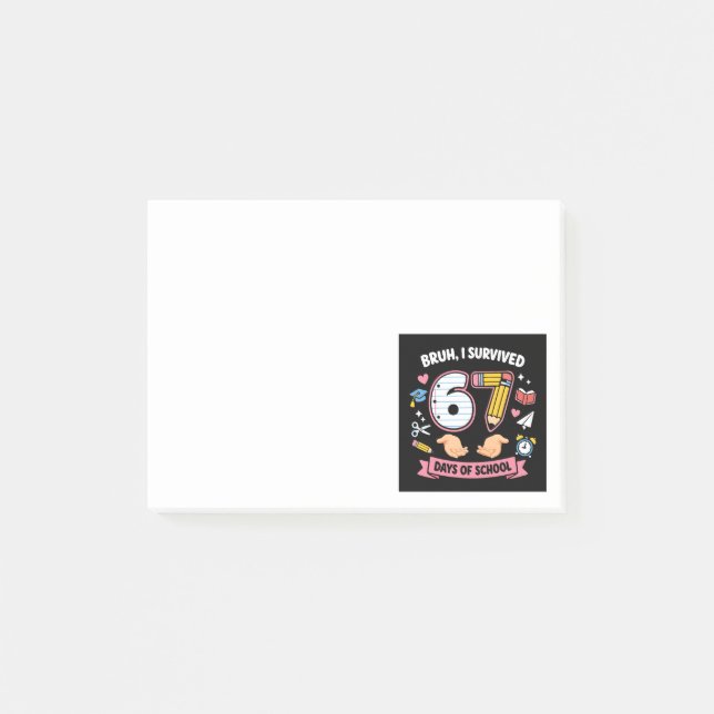 Post-it® Bruh j'ai survécu 67 jours d'école (Devant)