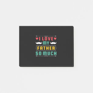 Post-it® Cadeau fête des pères   J'aime tellement mon père