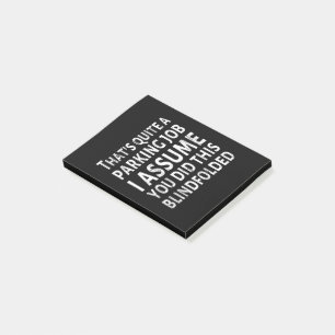 Post-it® C'est assez un travail de stationnement - mauvais 