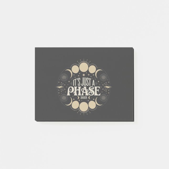 Post-it® C'est juste une phase solaire Eclipse 2025 Lune lu (Devant)