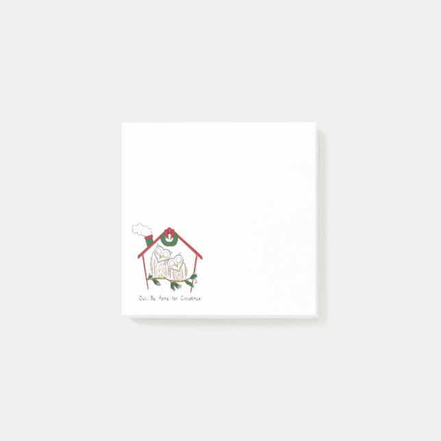 Post-it® Chouette de Noël sera à la maison Mignon (Devant)