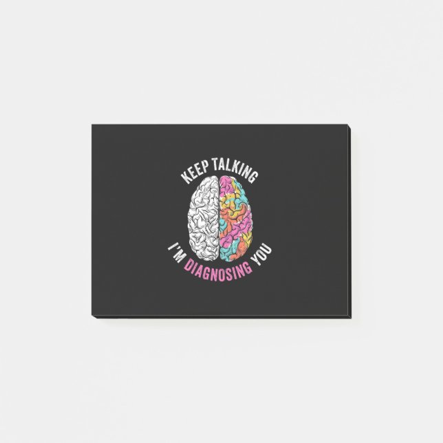 Post-it® Continuez À Parler Je Vous Diagnostique (Devant)