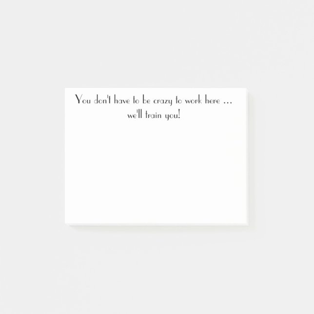 Post-it® Crazy to Work Here Citation amusante pour le burea (Devant)