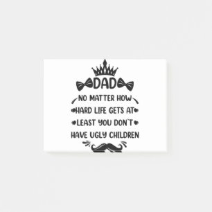 Post-it® Dad No Matter How Funny Dad Quote Father Jokes