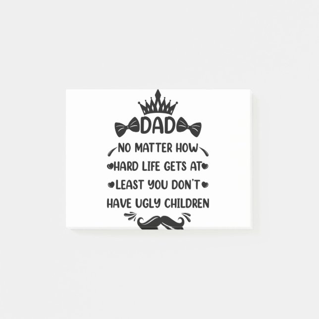 Post-it® Dad No Matter How Funny Dad Quote Father Jokes (Devant)