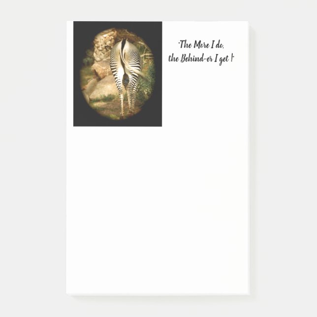 Post-it® "Derrière-heu j'obtiens !" Notes de post-it, 4 x 6 (Devant)