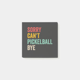 Post-it® Désolé Can't Pickeball Bye Funny Vintage Retro