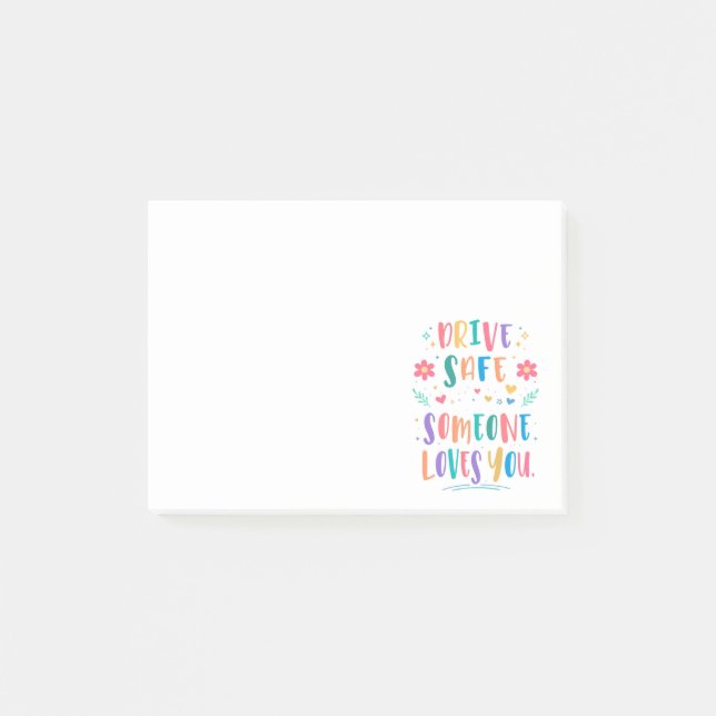 Post-it® Drive safe someone loves you (Devant)