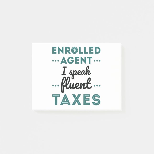 Post-it® Enrolled Agent I Speak Fluent Taxes (Devant)