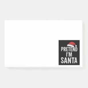 Post-it® Faisons comme si j'étais le Père Noël - Humour de