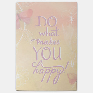 Post-it® Faites ce qui vous rend heureux