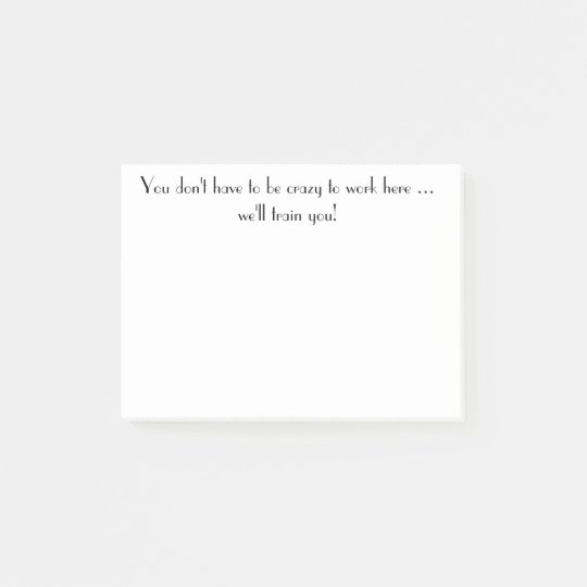 Post It Fou Pour Travailler Ici La Citation D Amusement Zazzle Fr