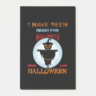Post-it® Halloween I Have Been Ready For Halloween