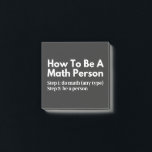 Post-it® How To Be A Math Person<br><div class="desc">funny, mathematics, math, childrens maths, how to be a math person, math club, math equation, math quotes, mathematician, nerdy math, school, science, math teacher, person, teacher, back to school, cool, funny math, geek, pun, children, education, engineer, first day of school, grades, how, kids, math person, math student, nerdy, numbers, professor,...</div>