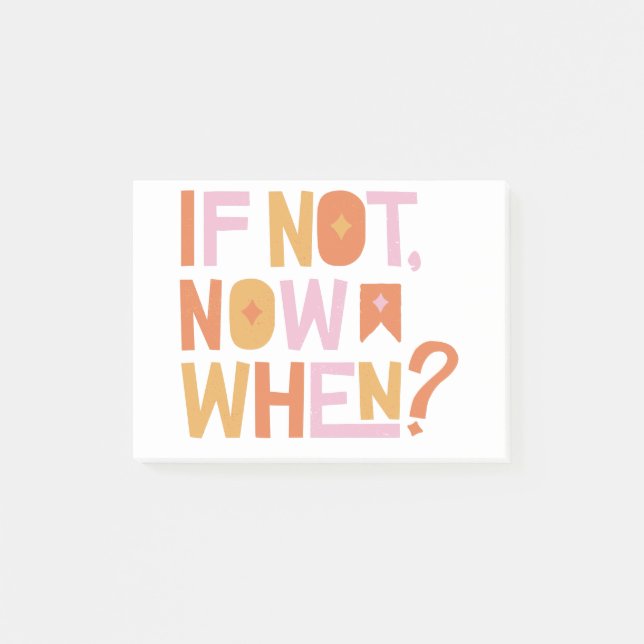 Post-it® if not now when? (Devant)