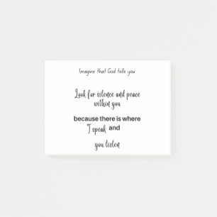 Post-it® Imaginez que Dieu dise : Cherchez le silence et la