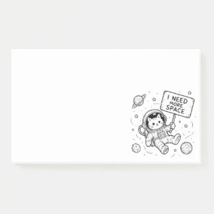 Post-it® J'ai Besoin De Plus D'espace Drôle Chat Astronaute