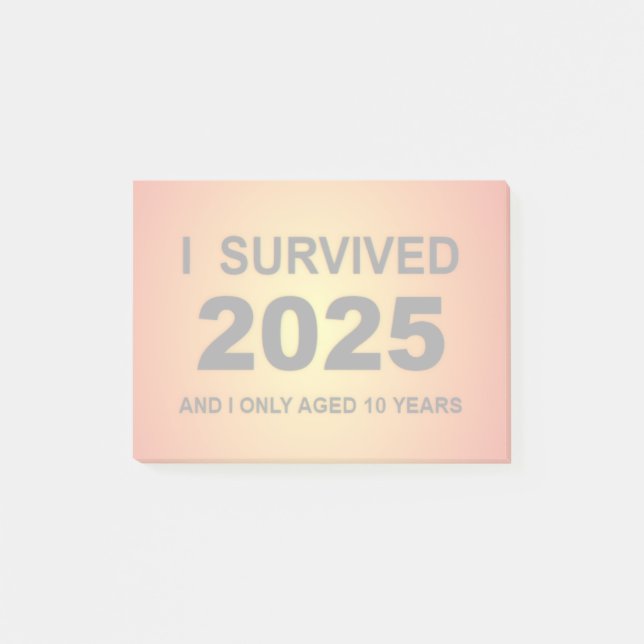 Post-it® J'ai survécu à 2025 (Devant)