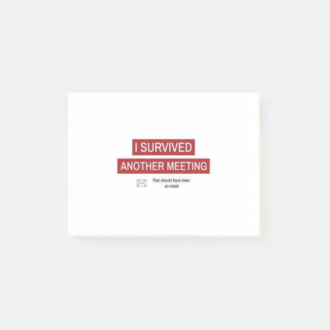 Post-it® J'ai survécu à une autre réunion (Devant)