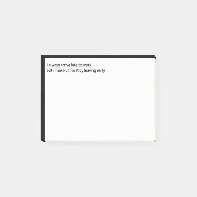 Post-it® J'arrive toujours tard pour travailler mais je rat (Devant)