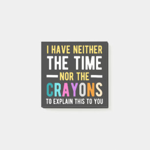 Post-it® je n'ai ni le temps ni les crayons pour expliquer