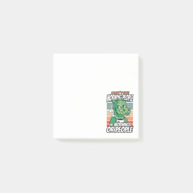 Post-it® Je n'aime pas les matins, les matins ou les gens (Devant)