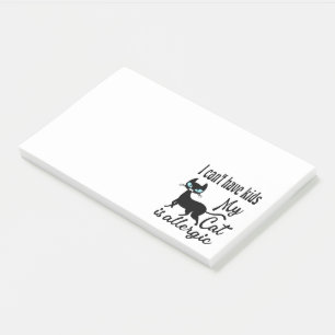 Post-it® Je ne peux pas avoir d'enfants, mon chat est aller
