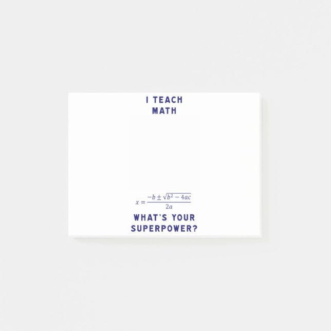 Post-it® J'enseigne à des maths ce qui est la votre (Devant)