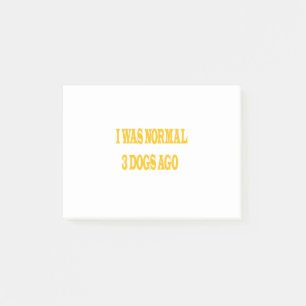 Post-it® J'étais normal il y a 3 chiens-Crazy Dog-cute-chio