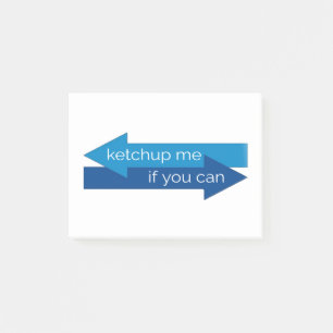 Post-it® Ketchup me si vous pouvez filmer pun/blague