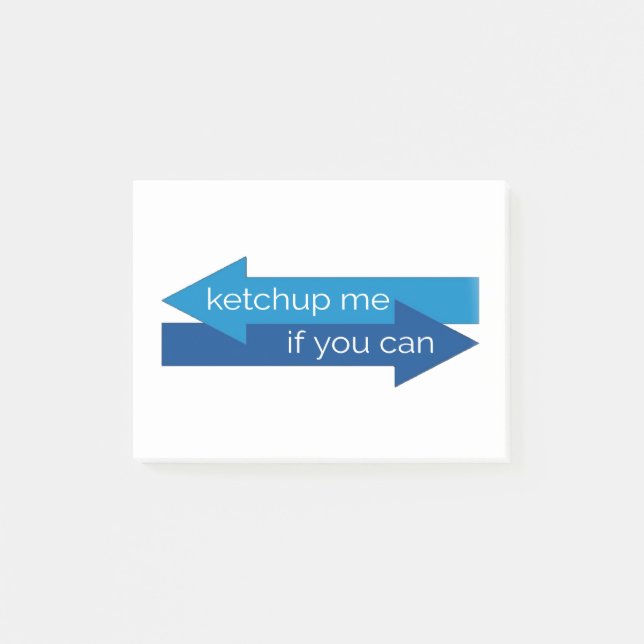 Post-it® Ketchup me si vous pouvez filmer pun/blague (Devant)