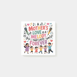 Post-it® L'amour d'une mère est une mélodie qui dure pour t