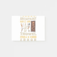 L'archéologie est un tas de Trowel et d'erreur