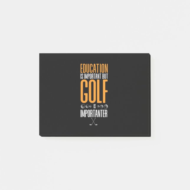 Post-it® Le Golf Est Plus Important Que L'Éducation (Devant)